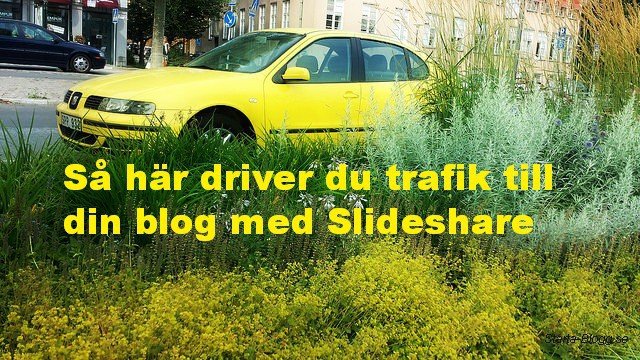 trafik till din blogg med slideshare intro